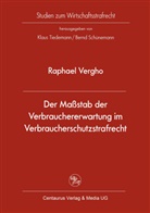 Raphael Vergho - Der Maßstab der Verbrauchererwartung im Verbraucherschutzstrafrecht