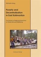 Michaela Haug - Poverty and Decentralisation in East Kalimantan