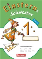Alexandra Schwaighofer, Jutta Maurach, Katrin Pfeifer, Jutt Maurach, Jutta Maurach, Katri Pfeifer... - Einsterns Schwester, Erstlesen, Bayern 2014: Einsterns Schwester - Erstlesen - Bayern - 1. Jahrgangsstufe