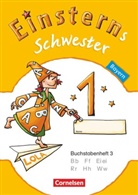 Alexandra Schwaighofer, Jutta Maurach, Katrin Pfeifer, Jutt Maurach, Jutta Maurach, Katri Pfeifer... - Einsterns Schwester, Erstlesen, Bayern 2014: Einsterns Schwester - Erstlesen - Bayern - 1. Jahrgangsstufe