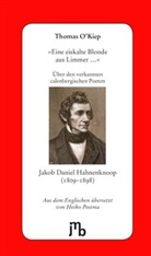 Thomas O'Kiep - "Eine eiskalte Blonde aus Limmer "