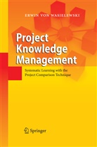 Erwin von Wasielewski, Erwin Wasielewski, Erwin von Wasielewski - Project Knowledge Management