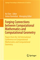 K Chen, Ke Chen, Ravindran, Ravindran, Anton Ravindran - Forging Connections between Computational Mathematics and Computational Geometry