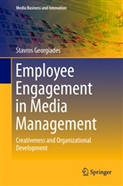 Stavros Georgiades - Employee Engagement in Media Management