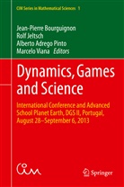 Alberto Adrego Pinto et al, Jean-Pierre Bourguignon, Rol Jeltsch, Rolf Jeltsch, Alberto Pinto, Alberto Adrego Pinto... - Dynamics, Games and Science