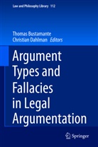 Thoma Bustamante, Thomas Bustamante, Dahlman, Dahlman, Christian Dahlman - Argument Types and Fallacies in Legal Argumentation