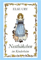 Else Ury - Nesthäkchen im Kinderheim