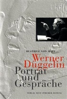 Beatrice von Matt - Werner Düggelin