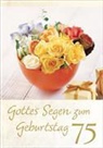 Gottes Segen zum Geburtstag / 75