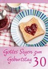 Gottes Segen zum 30. Geburtstag