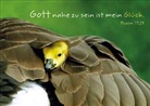 Gott nahe zu sein ist mein Glück
