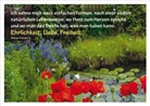 Ich sehne mich nach einfachen Formen, nach einer stillen, natürlichen Lebensweise, wo Herz zum
