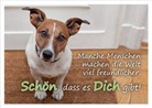 Manche Menschen machen die Welt viel freundlicher. Schön, dass es Dich gibt!