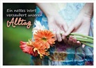 Ein nettes Wort verzaubert unseren Alltag