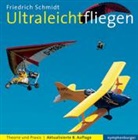 Friedrich Schmidt - Ultraleichtfliegen