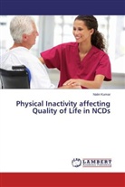 Nalin Kumar - Physical Inactivity affecting Quality of Life in NCDs