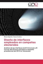 Marly  Alejandra Osuna Cordero, Marly Alejandra Osuna Cordero - Diseño de interfaces empleados en campañas electorales