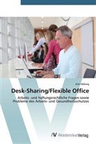 Kim Hellwig - Desk-Sharing/Flexible Office