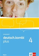Heik Hummitzsch, Rit Lassen, Ursula u a Michels, Sabin Uthess, Sabine Utheß - deutsch.kombi Plus, Ausgabe Bayern - 4: 8. Klasse, Arbeitsheft