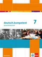 Sabine Utheß, Heike Henninger, Michael Höhme, Maximilian Nutz - deutsch.kompetent, Allgemeine Ausgabe: deutsch.kompetent 7