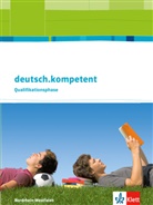 Williber Kempen, Willibert Kempen, MUTSCHLER, Mutschler - deutsch.kompetent, Ausgabe Nordrhein-Westfalen: deutsch.kompetent. Ausgabe Nordrhein-Westfalen Qualifikationsphase
