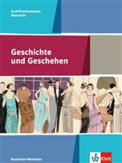 Geschichte und Geschehen Oberstufe, Ausgabe Nordrhein-Westfalen: Geschichte und Geschehen Qualifikationsphase. Ausgabe Nordrhein-Westfalen und Schleswig-Holstein Gymnasium