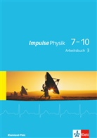 Impulse Physik 7-10, Ausgabe Rheinland-Pfalz: Impulse Physik 7-10. Ausgabe Rheinland-Pfalz