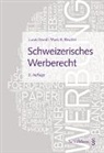 Lucas David, Marc Reutter, Mark Reutter, Mark A. Reutter - Schweizerisches Werberecht