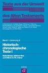 Rykle Borger, Walther Hinz, Willem H Ph Römer, Willem H. Ph. Römer, Rykle Borger, Wilhelmus C Delsman u a... - Texte aus der Umwelt des Alten Testaments, Bd 1: Rechts- und Wirtschaftsurkunden. / Historisch-chronologische Texte I