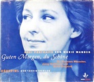 Maxie Wander, Jenny Gröllman - Guten Morgen, du Schöne, 1 Audio-CD (Hörbuch)