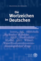 Franziska Buchmann - Die Wortzeichen im Deutschen