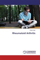Shakti Singh - Rheumatoid Arthritis