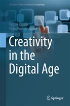 Branco, Branco, Pedro Branco, Nelso Zagalo, Nelson Zagalo - Creativity in the Digital Age