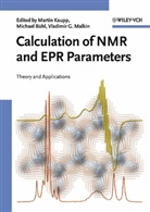 Michael Bühl, Martin Kaupp, Vladimir G. Malkin, M. Bühl, Michae Bühl, Michael Bühl... - Calculation of NMR and EPR Parameters