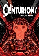 Pascal Hervé - Les Centurions