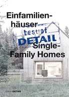 Christia Schittich, Christian Schittich - best of DETAIL: Einfamilienhäuser / Single-Family Homes