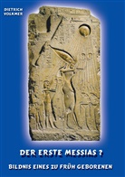 Dietrich Volkmer - Der Erste Messias ?