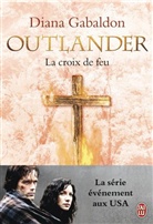 Diana Gabaldon - Outlander. Vol. 5. La croix de feu