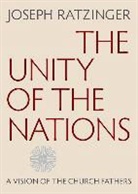 Benedict, Joseph Ratzinger - The Unity of the Nations