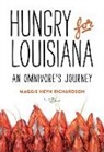 Maggie Heyn Richardson - Hungry for Louisiana