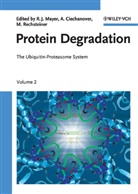 Aaron J. Ciechanover, R. John Mayer, Martin Rechsteiner, Aaron J. Ciechanover, Aaro J Ciechanover, Aaron J Ciechanover... - Protein Degradation - 2: Protein Degradation. Vol.2