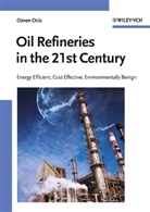 O. Ocic, Ozren Ocic, P. Perisic - Oil Refineries in the 21st Century