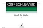 Gunild Keetman, Carl Orff - Orff-Schulwerk 1. Im Fünftonraum