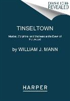 William Mann, William J (Director Mann, William J. Mann, Mann William J. - Tinseltown