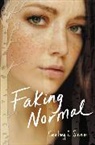 Courtney C Stevens, Courtney C. Stevens, Stevens Courtney C. - Faking Normal
