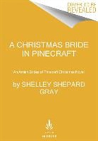 Shelley Shepard Gray, Gray Shelley Shepard - A Christmas Bride in Pinecraft