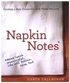 Garth Callaghan, W Garth Callaghan, W. Garth Callaghan, Callaghan W. Garth - Napkin Notes