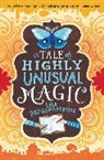 Lisa Papademetriou - A Tale of Highly Unusual Magic