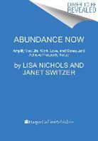Lisa Nichols, Lisa Switzer Nichols, Janet Switzer - Abundance Now