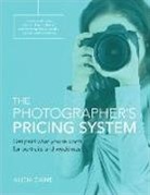 Alicia Caine - Photographer's Pricing System, The